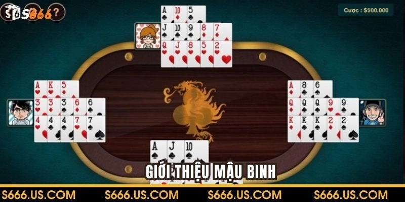 Giới thiệu tổng quát về game mậu binh online