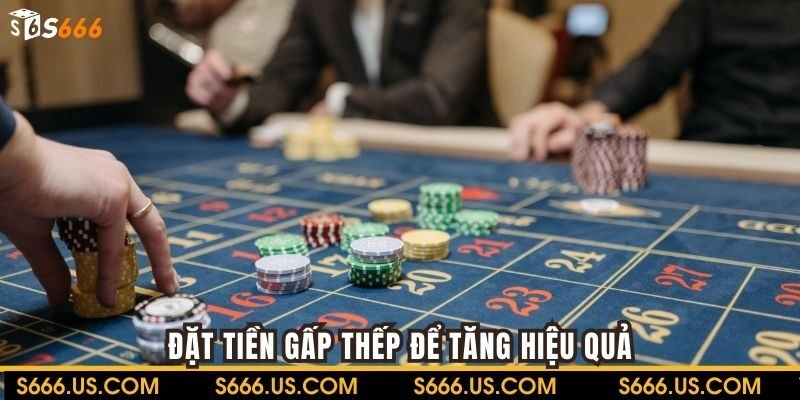 Đặt tiền gấp thếp để tăng hiệu quả trong Xóc đĩa