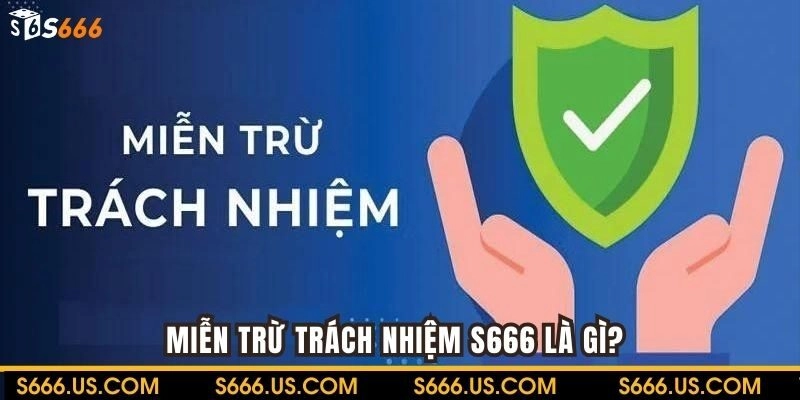 Miễn trừ trách nhiệm đóng vai trò quan trọng với nhà cái lẫn người dùng