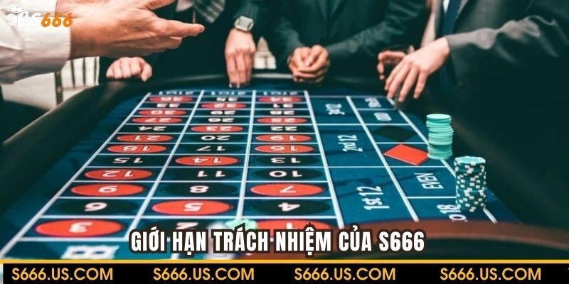 Giới hạn trách nhiệm của phía nhà cái