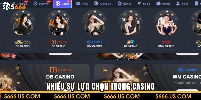 Người chơi có đa dạng sự lựa chọn trong lĩnh vực Casino